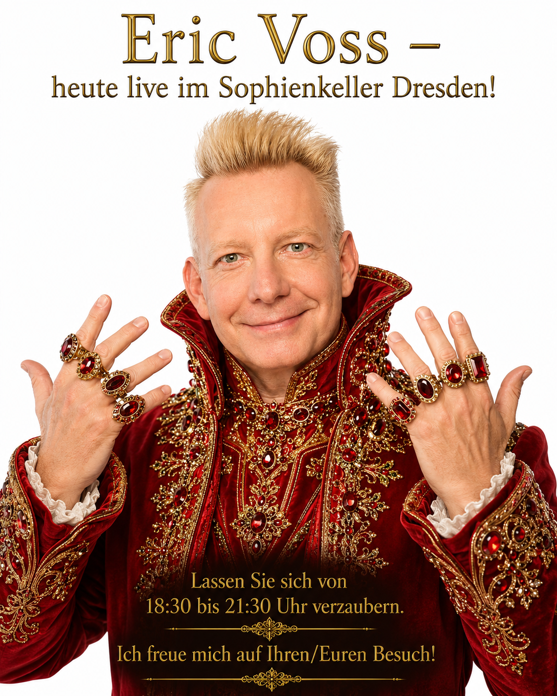 Heute, 12. Juni 2026, live im Sophienkeller Dresden: Eric Voss verzaubert seine Gäste von 18:30 bis 21:30 Uhr mit Magie, Humor und bester Unterhaltung. Ich freue mich auf Ihren Besuch!